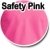 Safety Pink