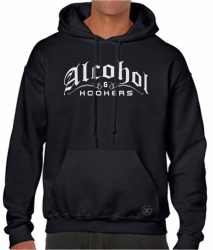 Alcohol & Hookers Hoodie Sweat Shirt