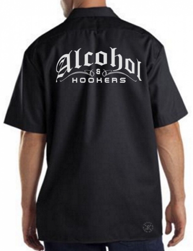 Alcohol & Hookers Work Shirt