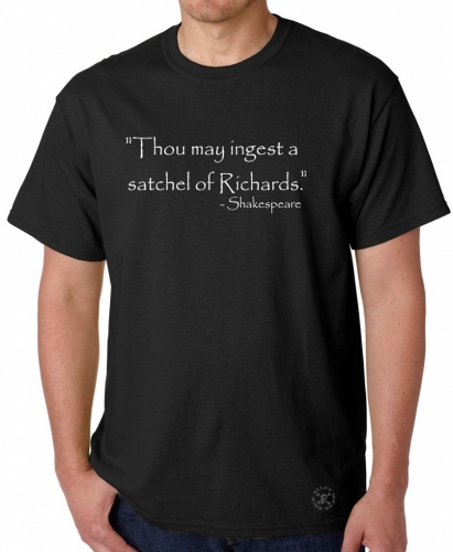 Ingest a Satchel of Richards T-Shirt